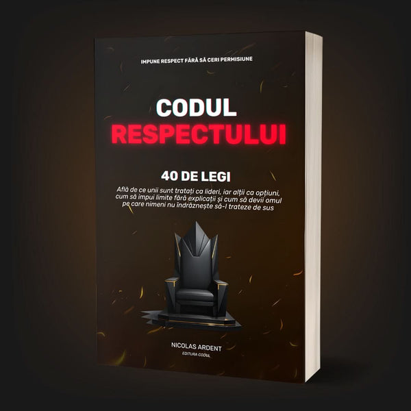 40 DE LEGI: CODUL RESPECTULUI