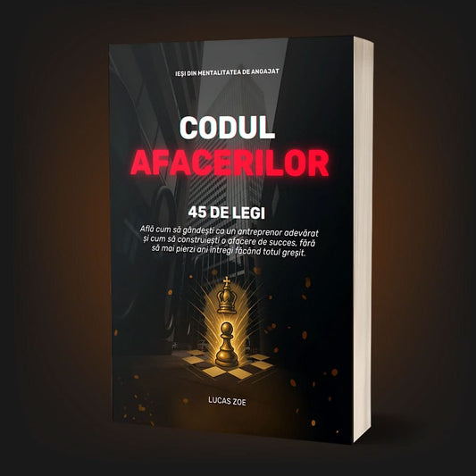 45 DE LEGI: CODUL AFACERILOR